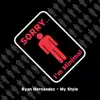 Ryan Hernandez - My Style - Single